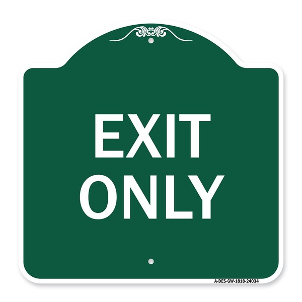 Signmission Designer Series Sign-Exit Only, Green & White Aluminum Sign, 18" H, 18" L, GW-1818-24034 A-DES-GW-1818-24034 - main
